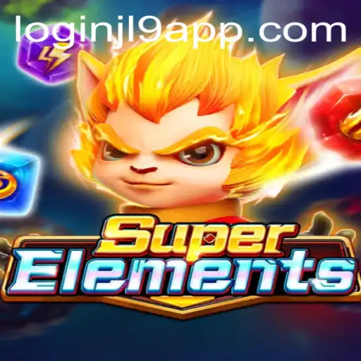 Exploring the World of SuperElements and the Role of JL9 Login App in Gaming