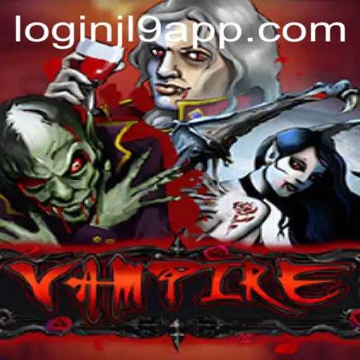 Exploring the Enigmatic World of 'Vampire' and the JL9 Login App