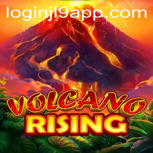 Discover the Thrills of VolcanoRising: A Deep Dive into the New Gaming Sensation and the JL9 Login App